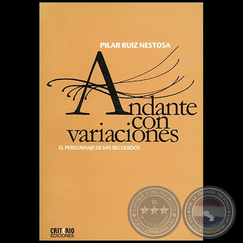 ANDANTE CON VARIACIONES - Autor: GABRIEL CASACCIA - Año 2007